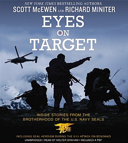 Eyes on Target: Inside Stories from the Brotherhood of the U.S. Navy Seals (Pre-Recorded Audio Player)
