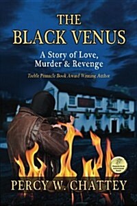 The Black Venus: A Story of Love, Murder & Revenge (Paperback)