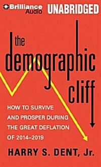 The Demographic Cliff (MP3, Unabridged)