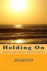 Holding on (Paperback)
