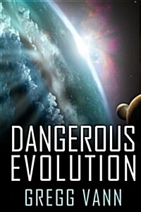 Dangerous Evolution (Paperback)