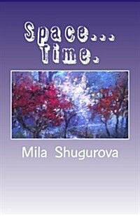 Space...time (Paperback)