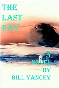 The Last Day (Paperback)