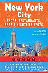 New York City Travel Guide 2014: Shops, Restaurants, Bars and Nightlife in New York (City Travel Guide / Dining & Shopping) 2014 (Paperback)