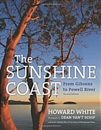 The Sunshine Coast: From Gibsons to Powell River (Hardcover, 3)