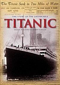 The Story of the Unsinkable Titanic (Paperback)