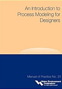 An Introduction to Process Modeling for Designers - Mop 31 (Paperback)