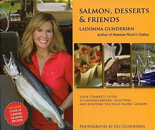 Salmon, Desserts & Friends (Paperback)