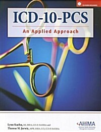 ICD-10-PCs: An Applied Approach (Paperback)