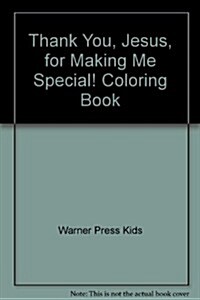Thank You, Jesus, for Making Me Special! Coloring Book (Paperback)