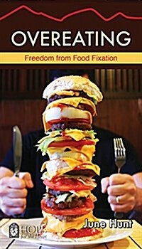 Overeating (5-Pk): Freedom from Food Fixation (Paperback)