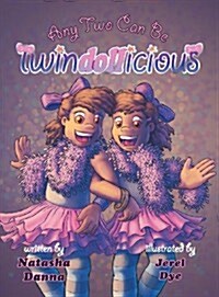 Any Two Can Be Twindollicious (Hardcover)