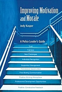 Improving Motivation and Morale (Paperback, New)