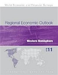 Regional Economic Outlook: Western Hemisphere: April 2011 (Paperback)