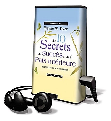 Les 10 Secrets Du Succs Et de La Paix Intrieure (Pre-Recorded Audio Player)