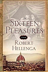The Sixteen Pleasures (Paperback)