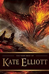 The Very Best of Kate Elliott (Paperback)