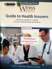 Weiss Ratings Guide to Health Insurers, Winter 2012/13 (Hardcover)