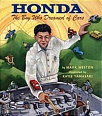 Honda: The Boy Who Dreamed of Cars (Paperback)