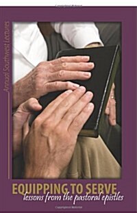 Equipping to Serve (Paperback)