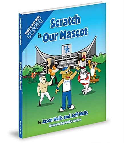 Thats Not Our Mascot Scratch I (Hardcover)