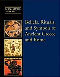 Beliefs, Rituals, and Symbols of Ancient Greece and Rome (Library Binding)