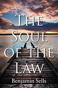 The Soul of the Law (Paperback, 20, Anniversary)