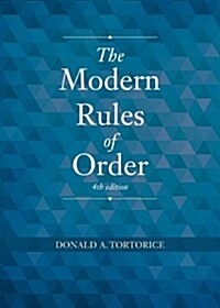 The Modern Rules of Order (Paperback, 4)