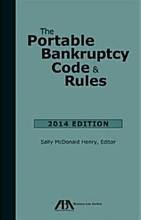 The Portable Bankruptcy Code & Rules 2014 (Paperback)