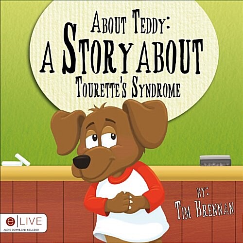 About Teddy: A Story about Tourettes Syndrome (Paperback)