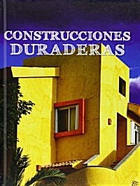 Construcciones Duraderas: Built to Last (Library Binding)