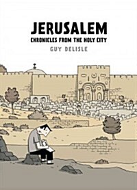 Jerusalem: Chronicles from the Holy City (Paperback)