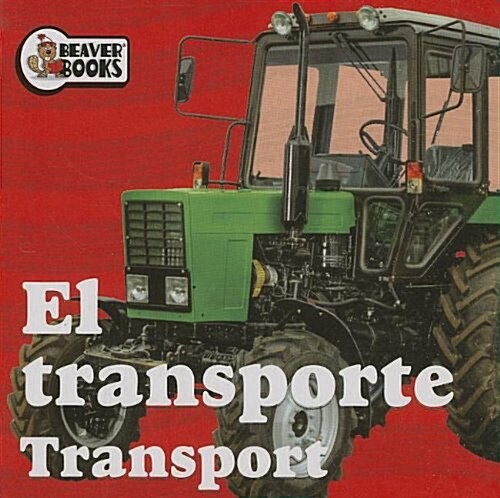 El Transporte/Transport (Board Books)