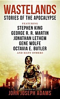 Wastelands - Stories of the Apocalypse (Mass Market Paperback)