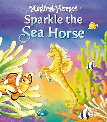 Sparkle the Seahorse (Paperback)