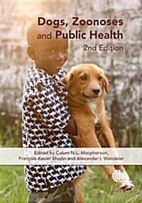 Dogs, Zoonoses and Public Health (Hardcover, 2 ed)