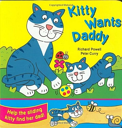Kitty Wants Daddy (Board Book)