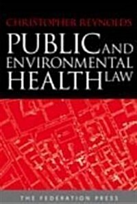 Public and Environmental Health Law (Paperback, 3, Revised)