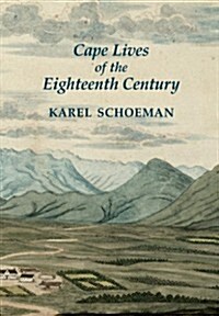 Cape Lives of the Eighteenth Century (Hardcover)
