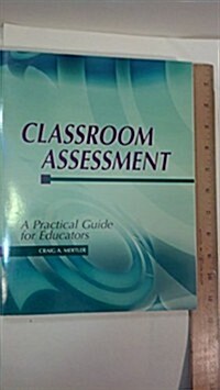 Classroom Assessment: A Practical Guide for Educators (Paperback)