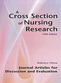 A Cross Section of Nursing Research: Journal Articles for Discussion and Evaluation (Paperback, 5)