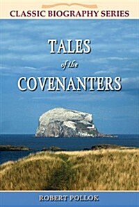 Tales of the Covenanters (Paperback)