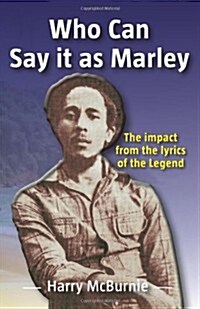 Who Can Say It as Marley (Paperback)
