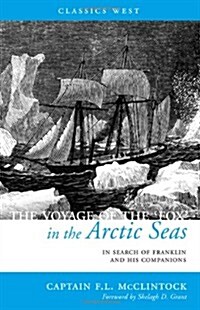 The Voyage of the Fox in the Arctic Seas: In Search of Franklin and His Companions (Paperback, Revised)
