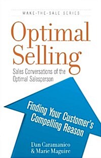 Optimal Selling: Sales Conversations of the Optimal Salesperson (Paperback)