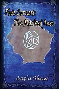 Five Corners: The Marked Ones (Paperback)