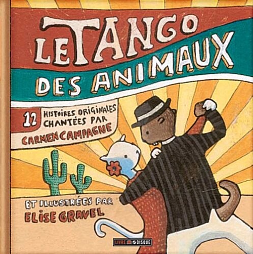 Le Tango Des Animaux (Hardcover)