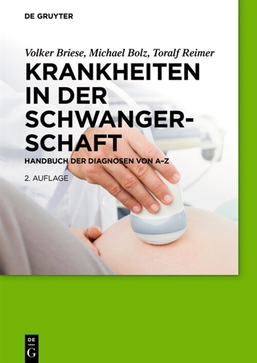 Krankheiten in der Schwangerschaft (Hardcover, 2, 2., Erw. Und Ak)