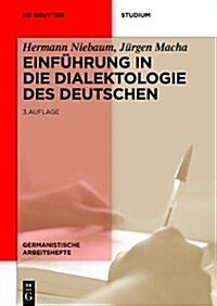 Einf?rung in die Dialektologie des Deutschen (Paperback, 3, 3., Uberarbeite)