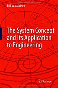 The System Concept and Its Application to Engineering (Hardcover, 2013)